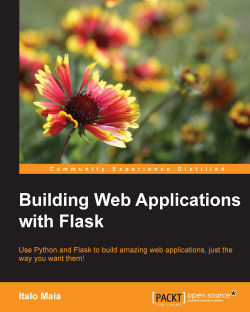 An introduction to Flask and its features | Building Web Applications ...