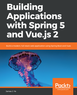 Free eBook: Building Applications with Spring 5 and Vue.js 2