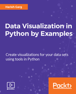 Data Visualization in Python by Examples [Video] | Packt