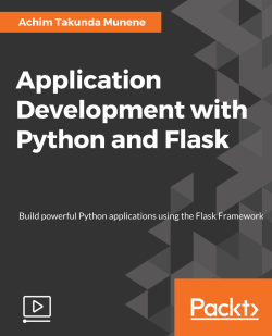 Application Development with Python and Flask [Video]