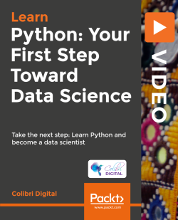 Learn Python: Your First Step Toward Data Science [Video]