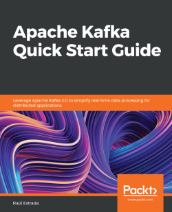 Free eBook - Apache Kafka Quick Start Guide 