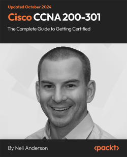 Cisco CCNA 200-301: The Complete Guide to Getting Certified [Video] | Packt