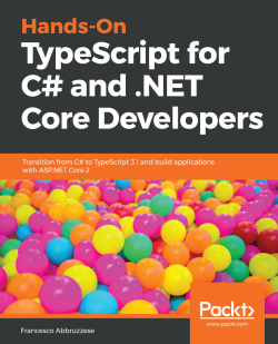 Hands On Typescript For C And Net Core Developers Packt