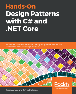 Hands-On Design Patterns with C# and .NET Core