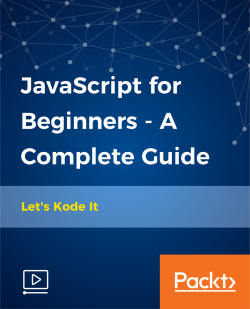 JavaScript for Beginners - A Complete Guide [Video]