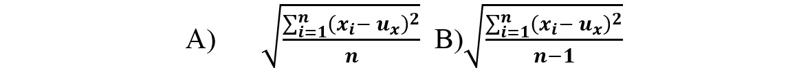 Figure 1.14: The standard deviation formulas for A) population and B) sample
