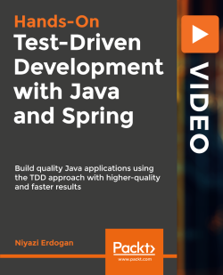 Hands On Test Driven Development With Java And Spring Video Packt