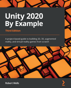 Unity 2020 By Example - Third Edition