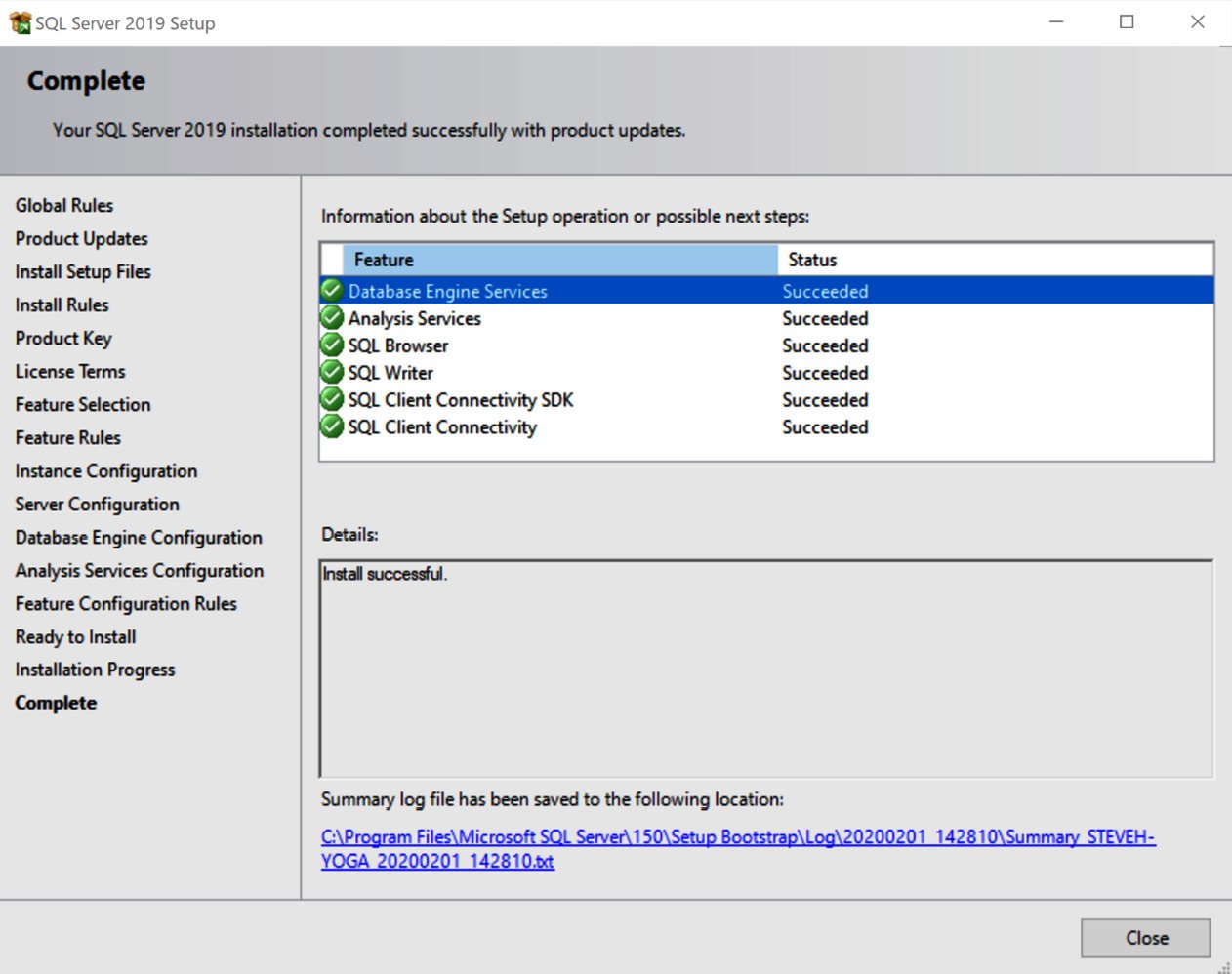 Figure 1.16 – Congratulations! You have successfully installed SQL Server 2019
