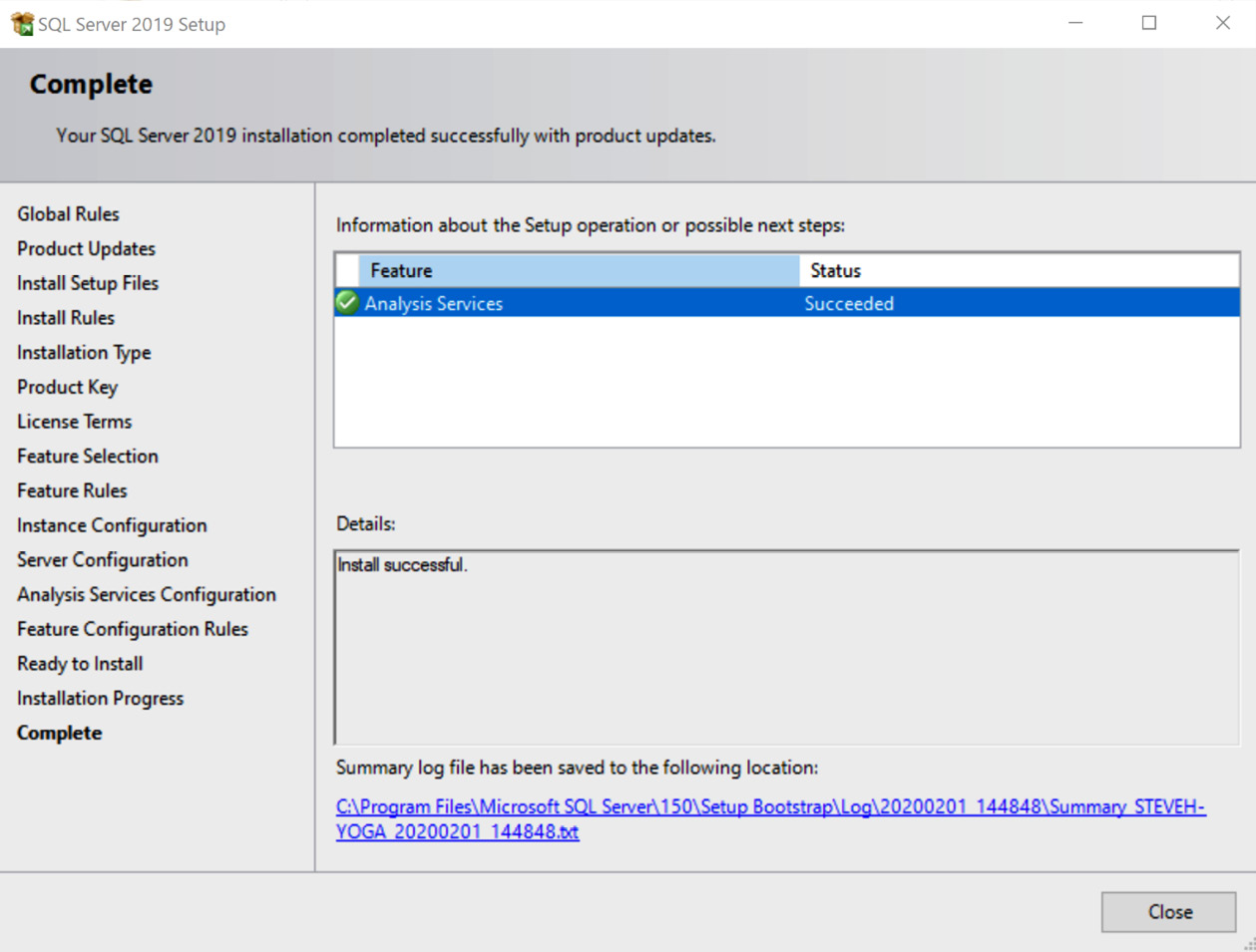 Figure 1.22 – Congratulations! You have successfully installed your Analysis Services – Tabular Mode 