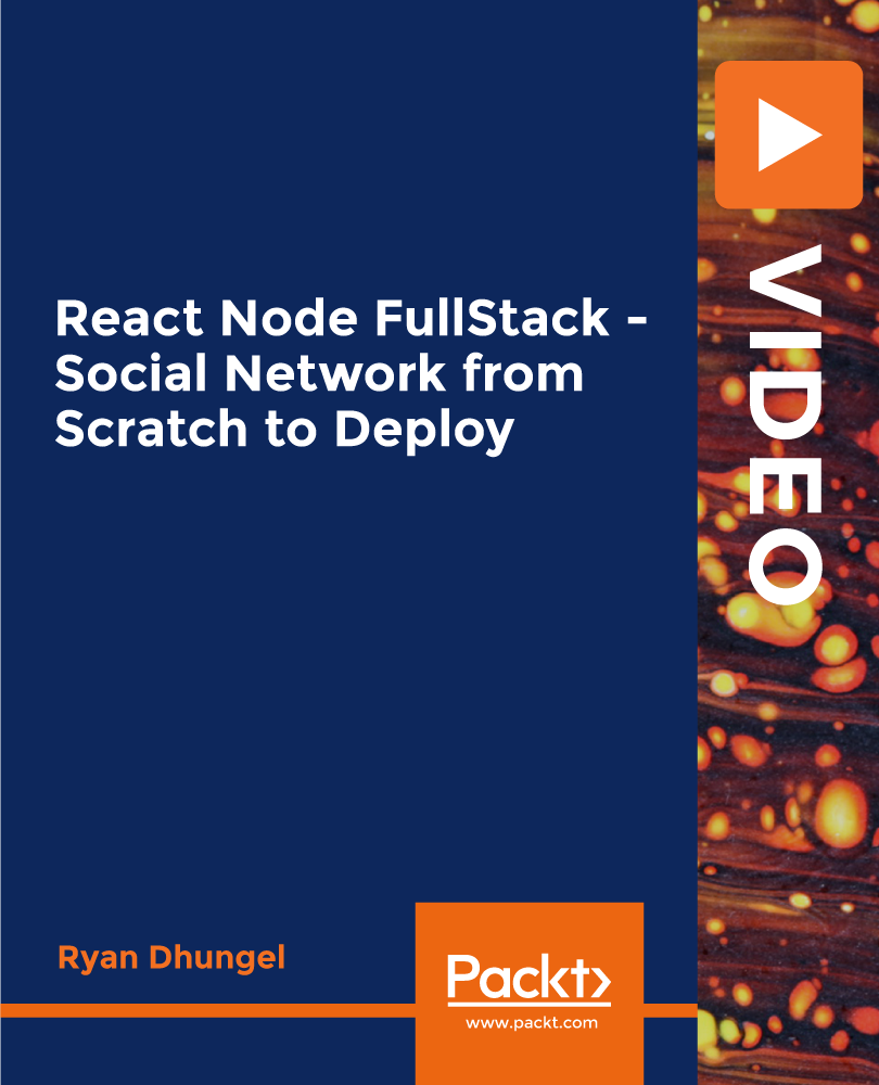 React Node FullStack - Social Network from Scratch to Deploy [Video]