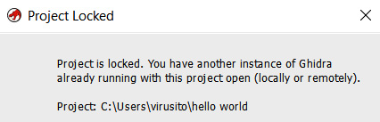Figure 1.8 – Ghidra's project locked 
