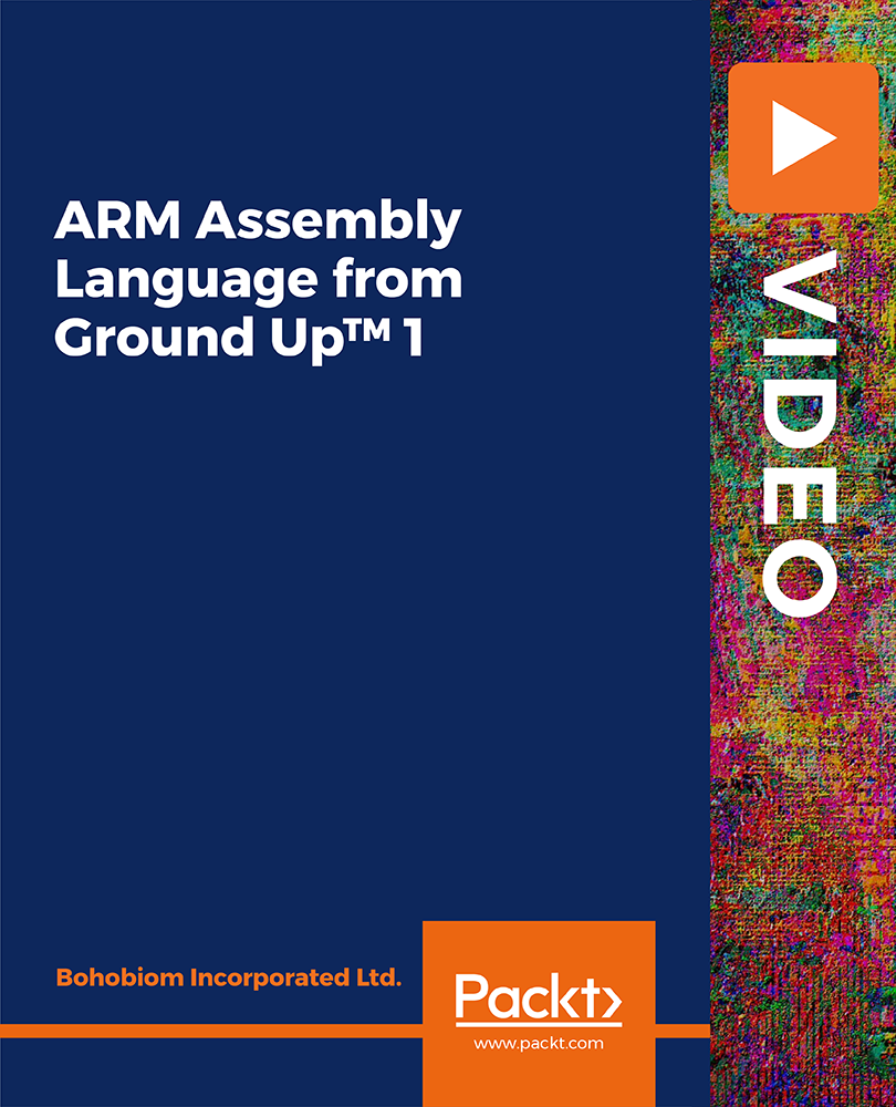 x86 Assembly Language Programming Masters Course [Video] | Packt