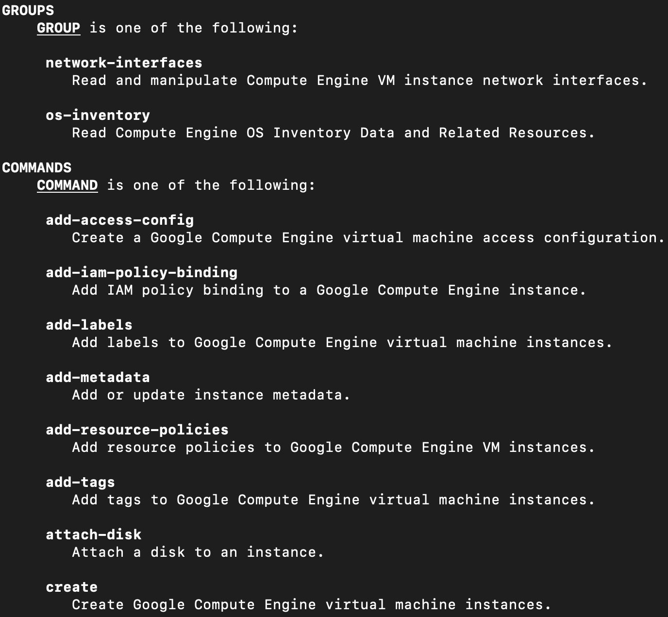 Figure 1.6 – gcloud help command output for compute instances
