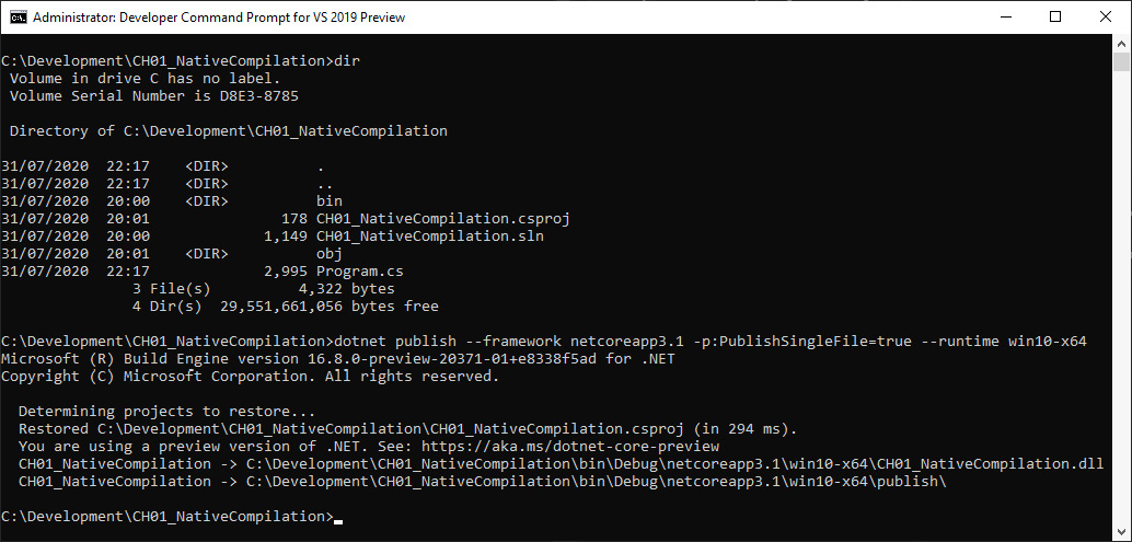 Figure 1.13 – The Developer Command Prompt in administrative mode showing the native compilation output
