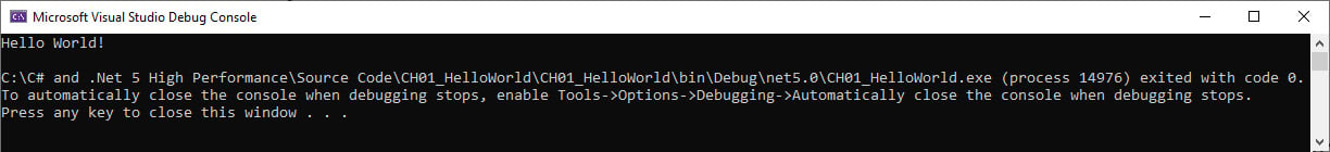 Figure 1.2 – The console window showing the output "Hello World!"
