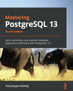 Free eBook-Mastering PostgreSQL 13 - Fourth Edition