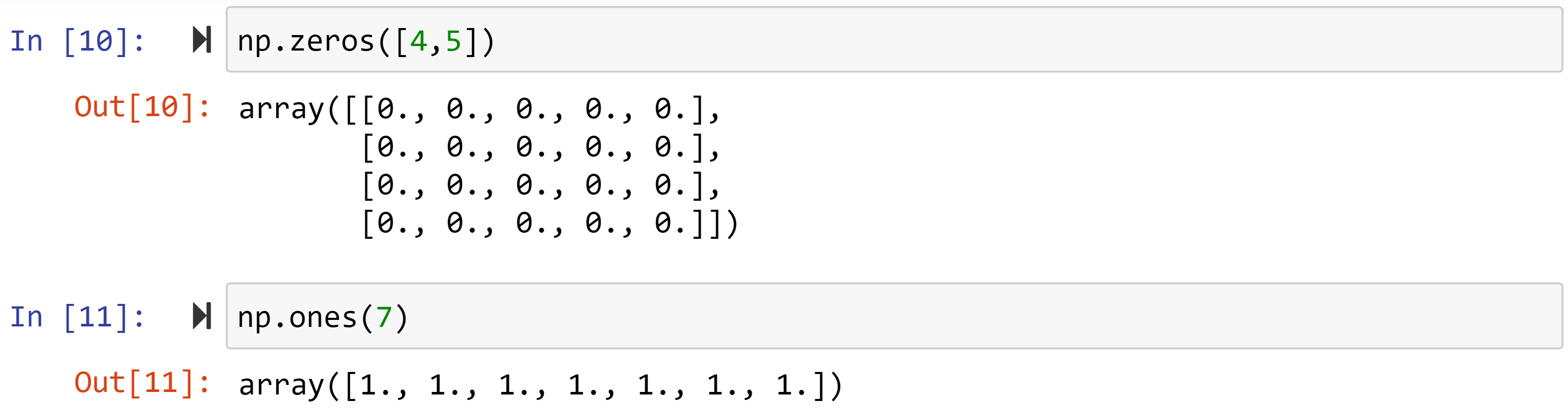 Figure 1.7 – Examples of np.zeros() and np.ones()