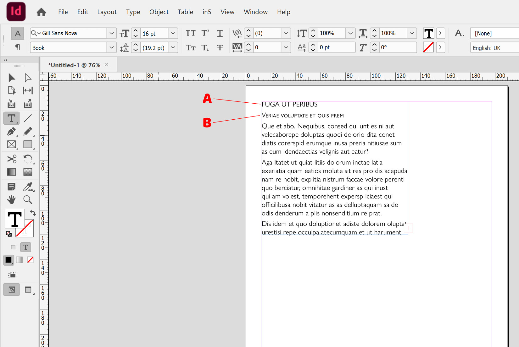 Figure 2.12: Text frame with the first line in all caps, then the second line in small caps