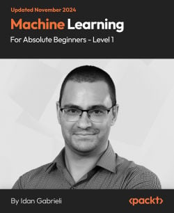 | Machine Learning For Absolute Beginners - Level 1 [Video]