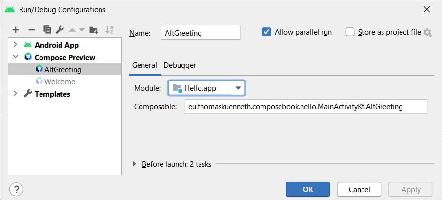 Figure 1.7 – Launch configurations representing Compose previews
