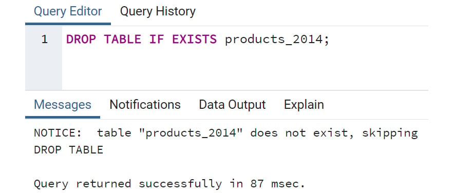 Figure 2.44: DROP TABLE IF EXISTS statement example
