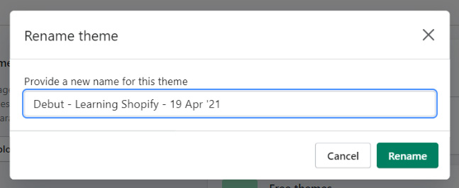 Figure 1.10 – Example of renaming the theme and its confirmation
