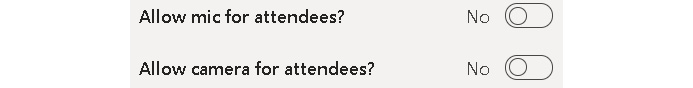 Figure 1.28 – Toggling camera and mic for attendees
