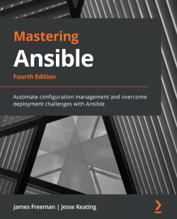 Mastering Ansible - Fourth Edition | Packt