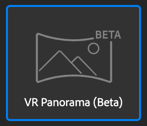 Figure 2.16 – The VR Panorama document type