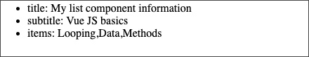 Figure 1.27 – Output using v-for and toString() on values