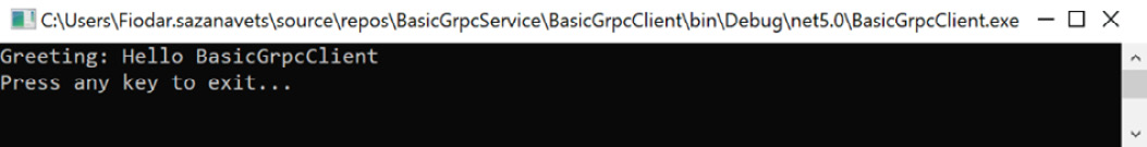 Figure 1.10 – Console output from the gRPC client application
