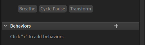 Figure 6.9: You can add new behaviors by clicking the + button