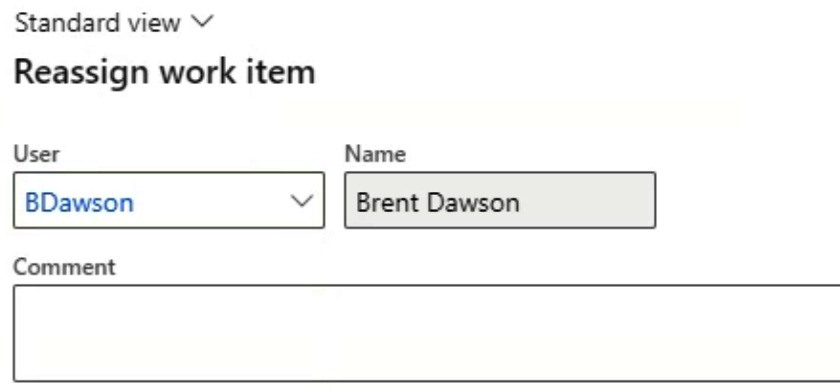 Figure 1.12 – The workflow reassignment dialog