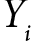 <mml:math xmlns:mml="http://www.w3.org/1998/Math/MathML" xmlns:m="http://schemas.openxmlformats.org/officeDocument/2006/math"><mml:msub><mml:mrow><mml:mi>Y</mml:mi></mml:mrow><mml:mrow><mml:mi>i</mml:mi></mml:mrow></mml:msub></mml:math>