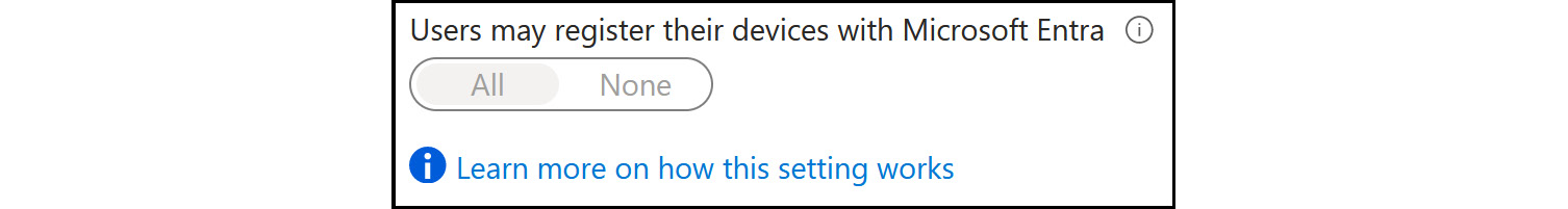 Figure 2.5: Device settings – Users may register their devices with Microsoft Entra