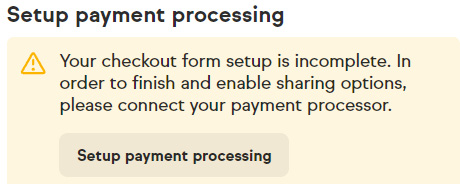 Figure 5.27 – Setup payment processing warning