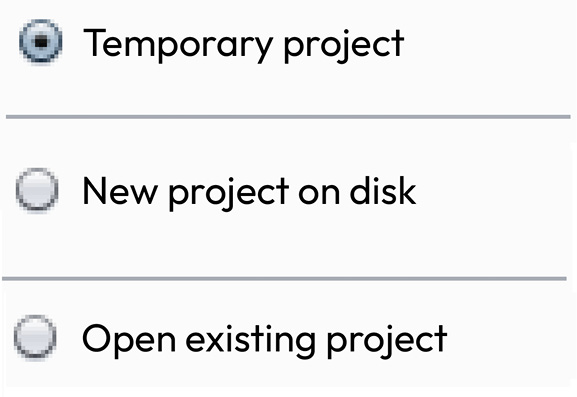 Figure 1.16 – Project options upon startup