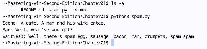 Figure 1.29 – Output of the ls -a and python3 spam.py commands