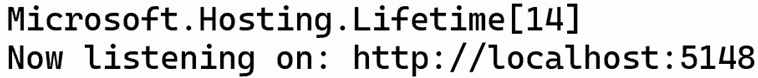 Figure 1.6 – dotnet run starting the API on port 5148, your port may be different