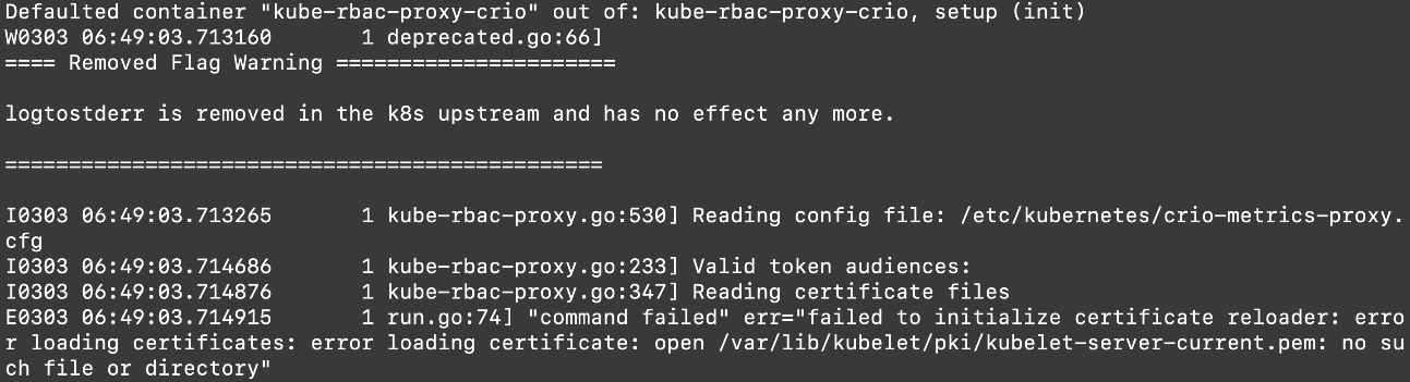 Figure 4.13: Node's kubelet is missing a certificate due to a pending CSR