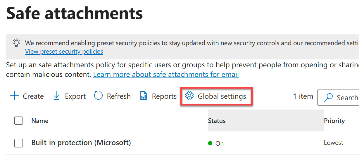 Figure 2.14: Access Global settings within Safe attachments