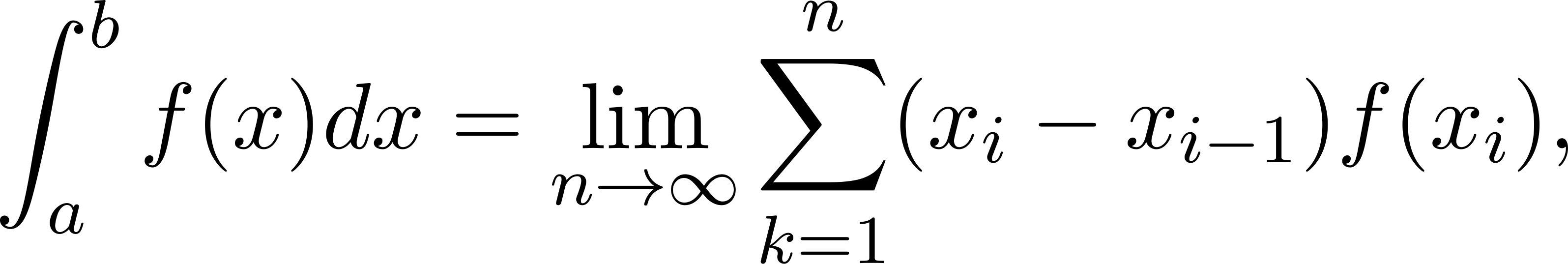 ∫ b ∑n f(x)dx = lim (xi − xi− 1)f (xi), a n→∞ k=1 
