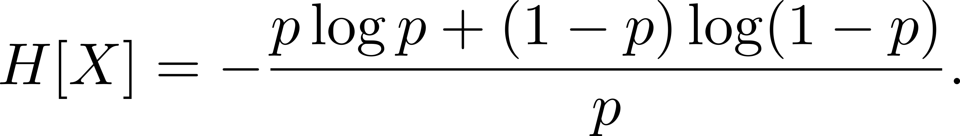 H [X] = − plogp-+-(1−-p)log(1−-p)-. p 