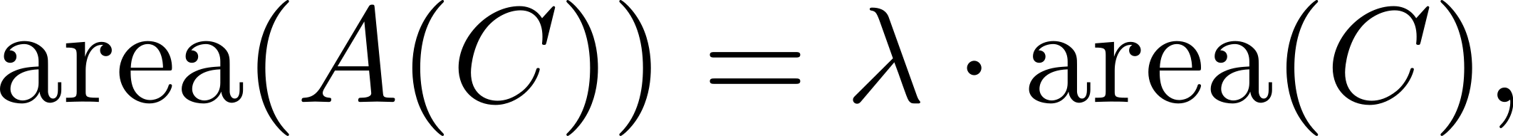 area(A (C )) = λ ⋅area(C), 
