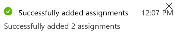 Figure 2.40 – The confirmation notification that appears once users are successfully assigned
