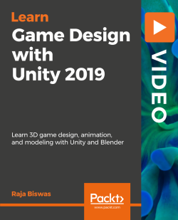 Game Design with Unity 2019 [Video]