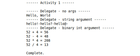 Figure 4.35: Output from the successful implementation of Delegate
