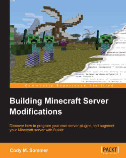 Building Minecraft Server Modifications Packt